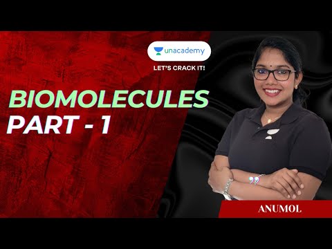 Biomolecules part 1 | Anumol