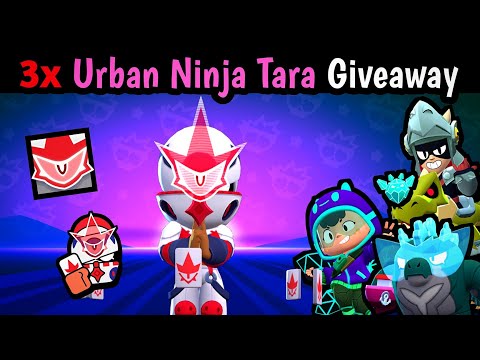 3x Urban Ninja Tara Giveaway | All new skins animation from Brawl Talk #UrbanNinjaTaraGiveaway