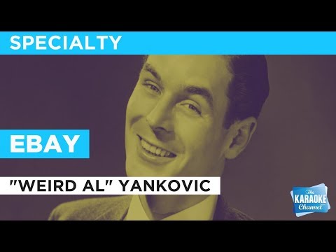 Ebay in the Style of “”Weird” Al Yankovic” with lyrics (no lead vocal)