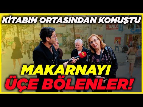 MAKARNAYI ÜÇE BÖLENLER!.. EMEKLİ MEMUR KİTABIN ORTASINDAN KONUŞTU | Sokak Röportajları