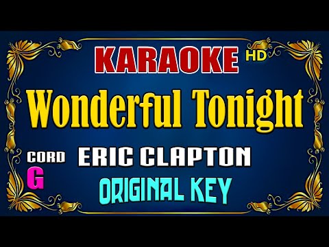 KARAOKE - Wonderful Tonight [ Eric Clapton ] Original Key