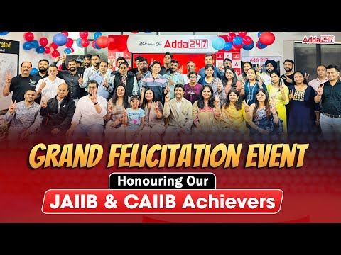 GRAND Felicitation Event – Honoring Our JAIIB & CAIIB Achievers | Officers Adda247