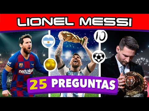 25 Preguntas sobre Lionel Messi 🔟🇦🇷⚽)/ElBauldelConocimiento