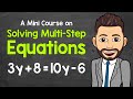 Solving Multi-Step Equations Effectively