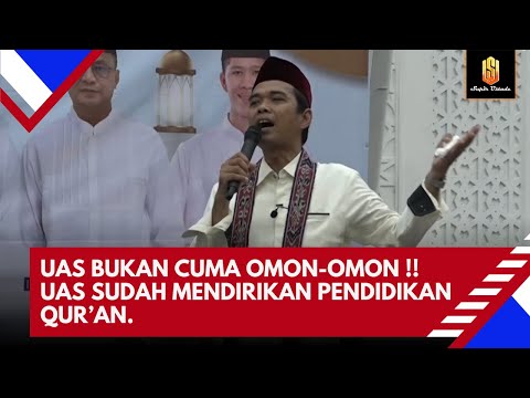 UAS BUKAN CUMA OMON-OMON GUYS🤣 TERNYATA UAS SUDAH MENDIRIKAN PENDIDIKAN QUR'AN. PATUT DICONTOH !!