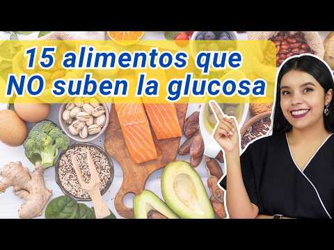 ¡Mejora tu glucosa este 2025! 15 alimentos que no suben la glucosa