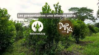 Una nueva Alianza : ReforestArg + Reserva Deja Vú