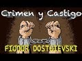 Crimen y Castigo: Análisis y Comprensión