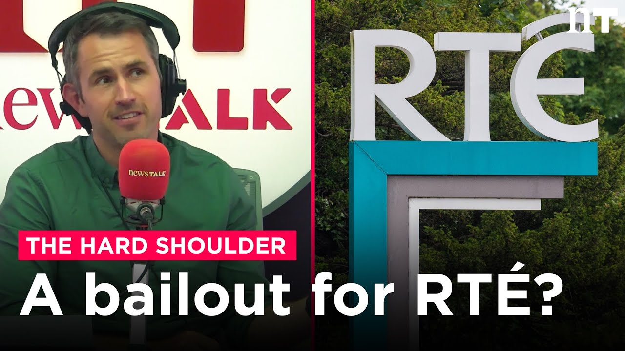 A bailout for RTÉ? | Newstalk