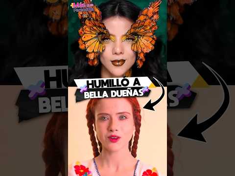 Así fue como Doris Yoselin Humilló a Bella Dueñas.