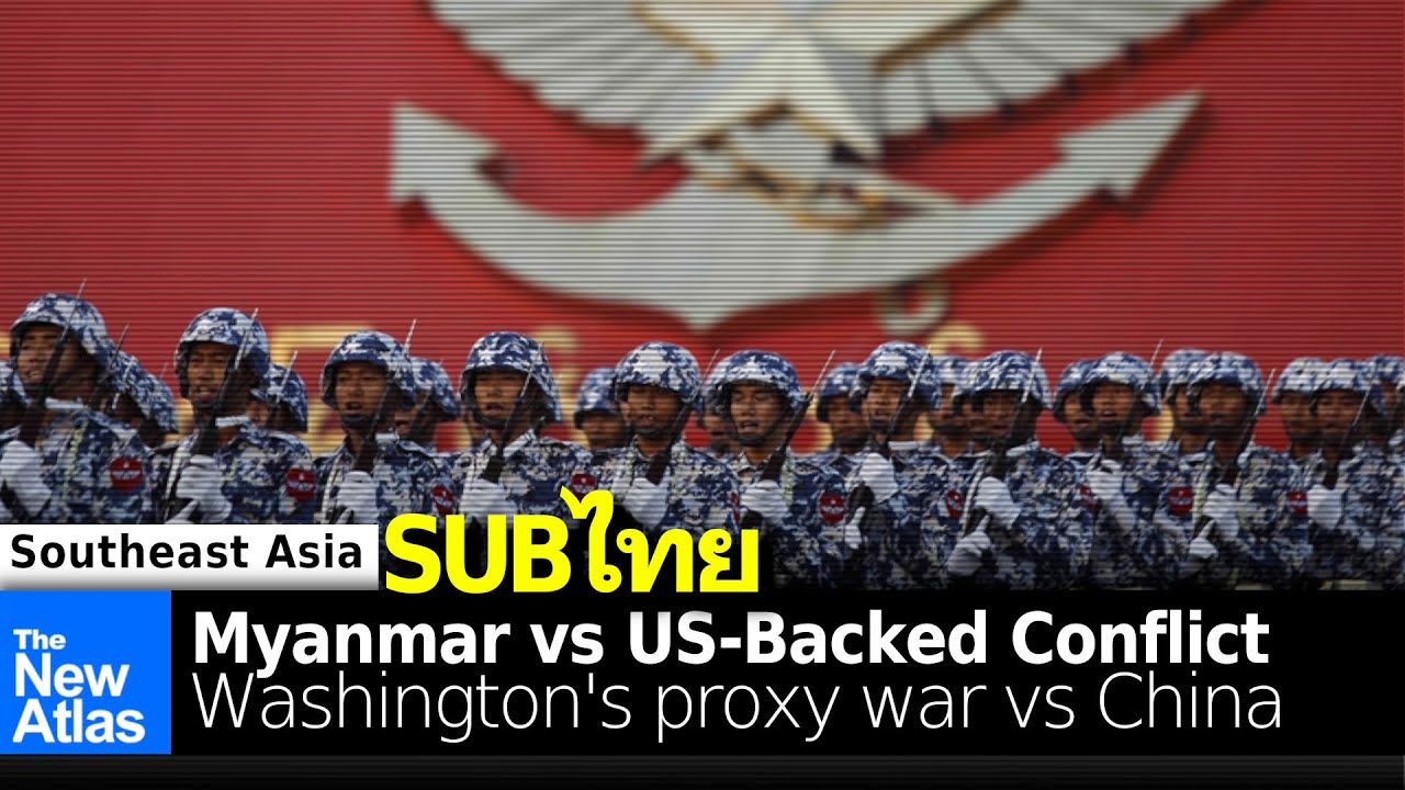 US Proxy War Against China Rages in Myanmar