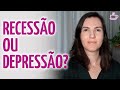 Economia: Recessão e Depressão