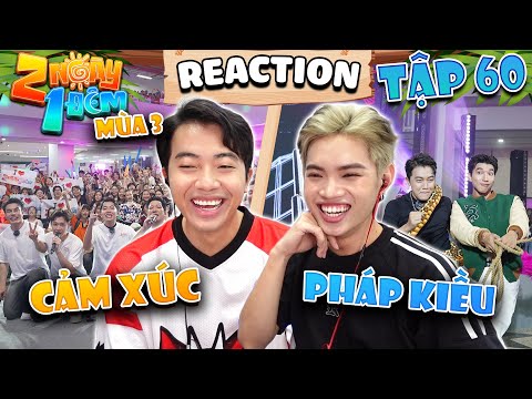 Cris Phan bất ngờ với sự duyên dáng của Pháp Kiều trong Reaction 2 Ngày 1 Đêm tập 60