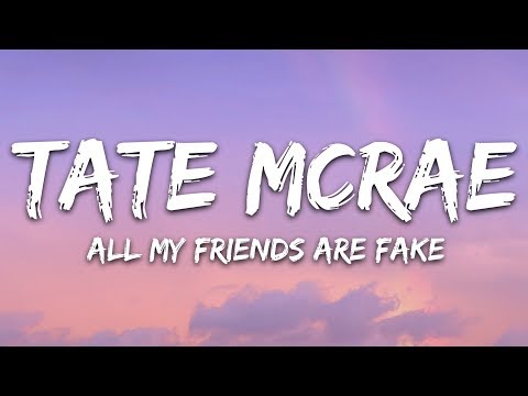 Tate McRae - all my friends are fake (Lyrics)