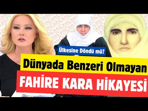 Dünyada Benzeri Olmayan Hacda Kaybolan FAHİRE KARA'nın GERÇEK HİKAYESİ | Ülkesine Döndü mü!