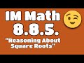Comparing and Evaluating Square Roots