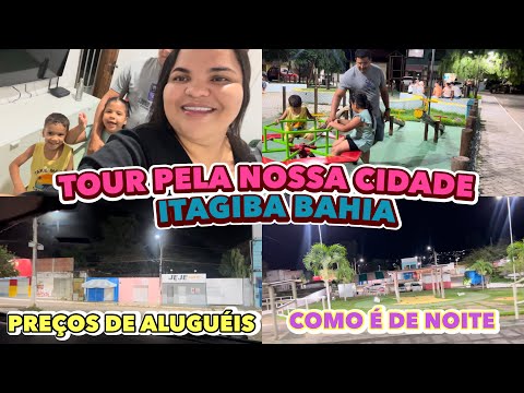 TOUR PELA NOSSA CIDADE, ITAGIBA BAHIA,DA CIDADE GRANDE PRO INTERIOR DA BAHIA, FOI A MELHOR ESCOLHA