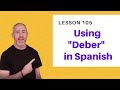 Understanding 'Deber' in Spanish