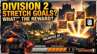 Division 2 Stretch Goal Grind