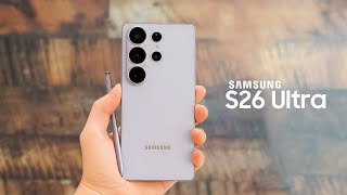 Samsung Galaxy S26 Ultra Just Got Better… And Worse. Here’s How