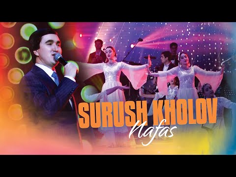 Суруш Холов - Нафас | Surush Kholov - Nafas