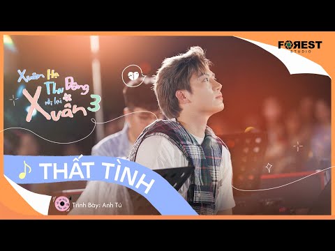 [XHTDRLX3] Thất Tình - Anh Tú trở lại sở trường với ca khúc không thể suy hơn