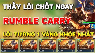 THẤY LÕI NÀY CHỐT NGAY BÀI RUMBLE CARRY TẠI BẢN MỚI - TƯỚNG 1 VÀNG CÂN TEAM KHỎE NHẤT HIỆN TẠI