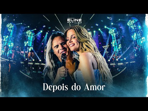 Depois do Amor - Eline Martins, @MarlusOficial