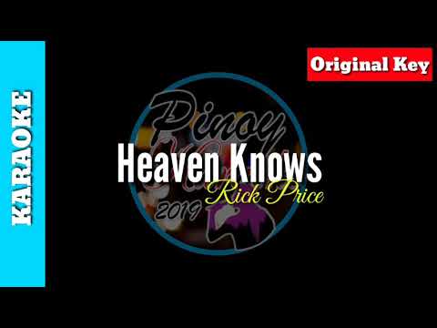 Heaven Knows by Rick Price ( Karaoke )