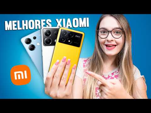 OS MELHORES! Celulares da XIAOMI pra COMPRAR AGORA!