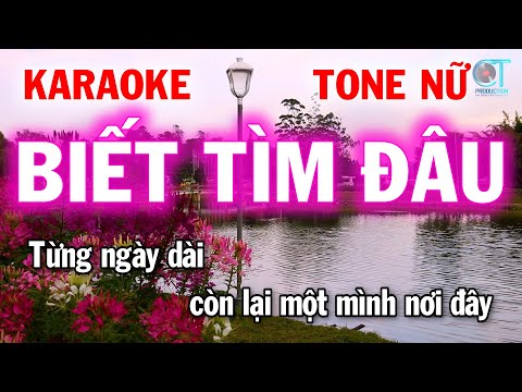 karaoke biết tìm đâu tone nữ – nhạc trẻ xưa 8x 9x – làng hoa