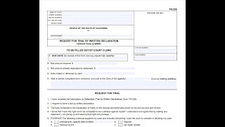 How to fill out form TR-205 | Request for Trial by Written Declaration in California