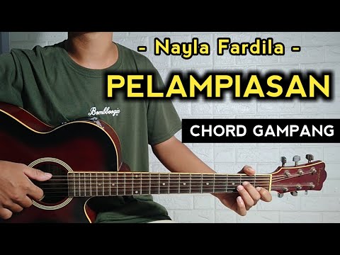 PELAMPIASAN - Nayla Fardila ( TUTORIAL GITAR ) Chord Gampang