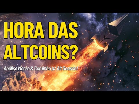 🛑HORA DAS ALTCOINS? ETHEREUM RESURGE E EXPECTATIVA AUMENTA! ANÁLISE MACRO & MAIS!