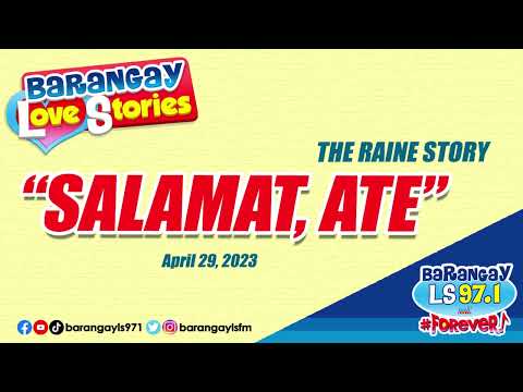 SALAMAT, ATE - RAINE | Papa Dudut | Barangay Love Stories