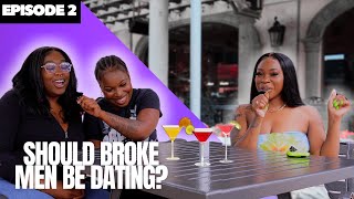 Houston Girls Spill the Truth About BROKE Men | CROWN TALK EP 2