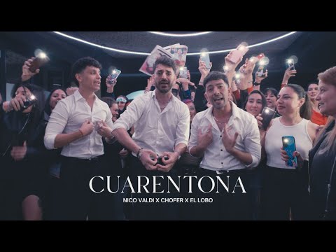 Nico Valdi x Chofer x El Lobo - Cuarentona (Videoclip Oficial)