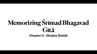 Gītā Dhyāna Ślokāh