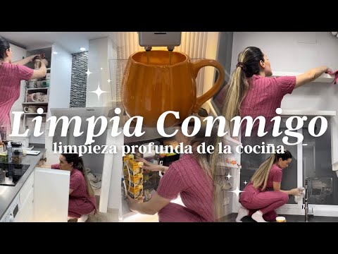 LIMPIA CONMIGO✨ LIMPIEZA PROFUNDA Y ORGANIZACIÓN DE LA COCINA 🧽