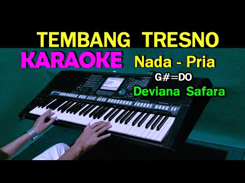 TEMBANG TRESNO – Deviana Safara | KARAOKE  Nada Pria || HD