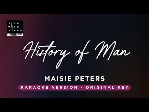 History of Man – Maisie Peters (Original Key Karaoke) – Piano Instrumental Cover with Lyrics