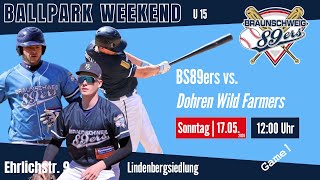 17.05.2026  Game 1 - Baseball Jugend U15 - Dohren Wild Farmers @ BS89ers