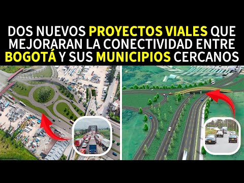 Dos Nuevos Proyectos Viales Que Mejoraran La Conectividad Entre Bogotá Y Sus Municipios Cercanos