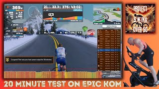 Zwift - 20 Minute Power Test - Epic KOM - Project 5w/kg Over 50