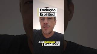 Você está entendendo errado a evolução espiritual #consciencia #crescimento #shorts