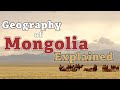 Mongolia Geography and Climate Facts