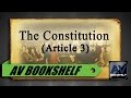 Understanding Article III of the U.S. Constitution