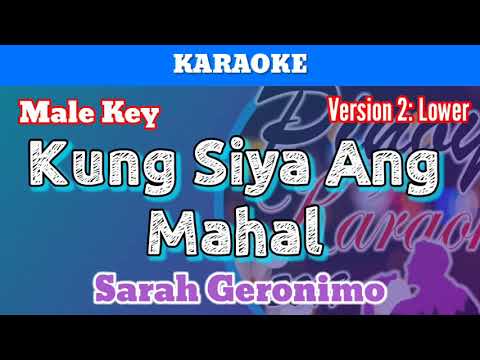 Kung Siya Ang Mahal by Sarah Geronimo (Karaoke : Male Key : Lower Version)