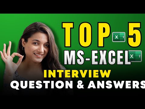 Top 5 MS- EXCEL Interview Question & Answers | Crack your Interview in a First Time | CA Agrika