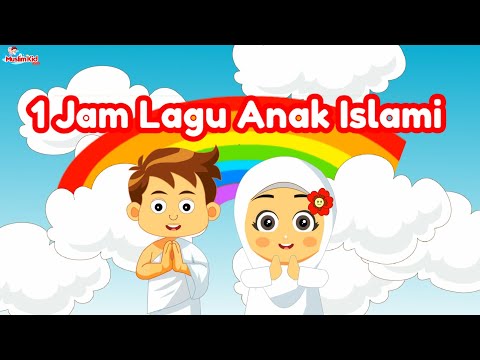 1 Jam Lagu Anak Islami Terpopuler - 4 Khalifah, Allahul KaafiAku Mau ke Mekkah, dan Alif ba ta tsa